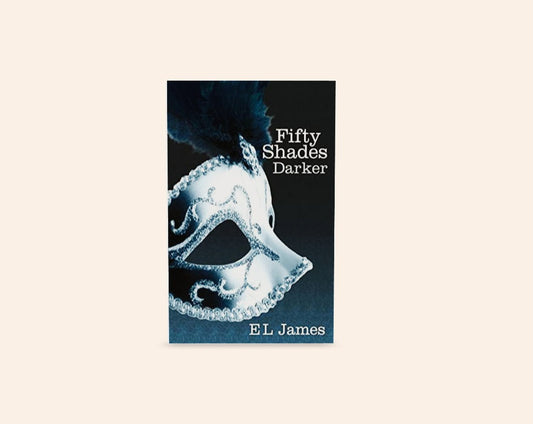 Fifty shades darker - E.L. James