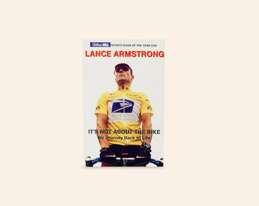 It's not about the bike: My journey back to life - Lance Armstrong