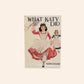 What Katy did - Susan Coolidge