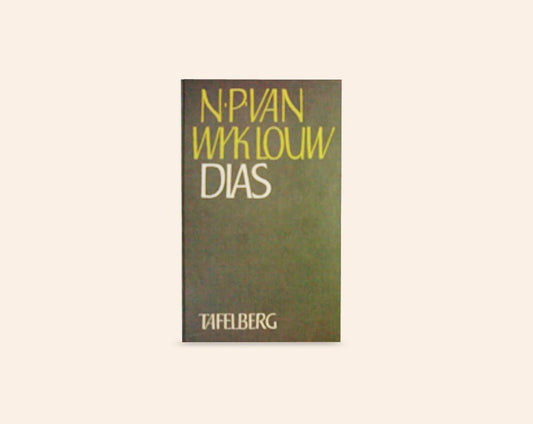 Dias: ’n hoorspel - N.P. van Wyk Louw