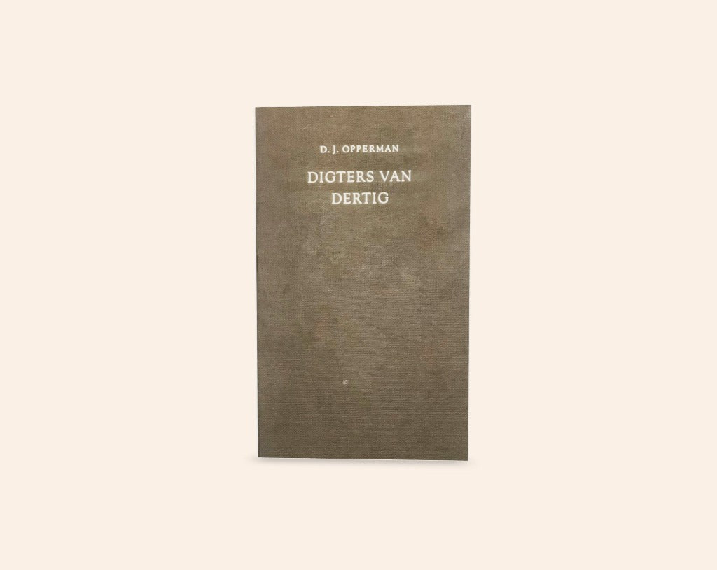 Digters van Dertig - D.J. Opperman