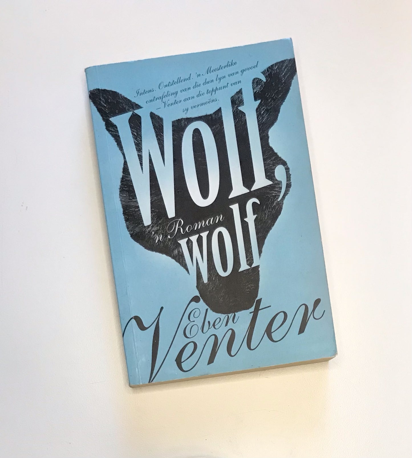 Wolf, wolf - Eben Venter